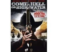 Come Hell Or High Water