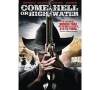 Come Hell Or High Water
