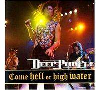 Deep Purple – Come Hell Or High Water – Sony Music