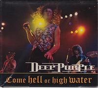 Come Hell Or High Water [Import]