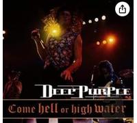 Come Hell Or High Water:Live [Import]