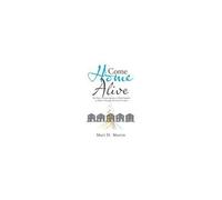 Come Home Alive