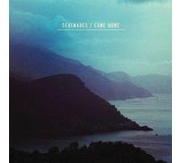 Serenades - Come Home [Import]