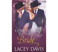 Come Home to the Bride: Western Contemporary Romance