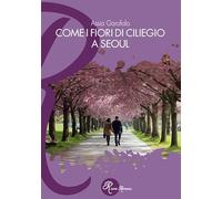 Come i fiori di ciliegio a Seoul