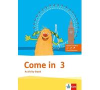 Come in 3. Ab Klasse 1: Activity Book mit Audio-CD und Wort-/Bildkarten (Relié)