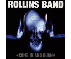 Come in and Burn By Rollins Band (1997-03-21)