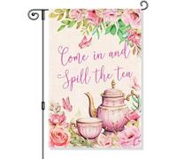 Come In And Spill The Tea Garden Flag, Funny Welcome Tea Party Yard Flags Outside, Floral Seasonal Garden Flags Outdoor