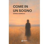 Come in un sogno