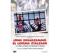 Come inguaiammo il Cinema Italiano-La Vera storia di Franco e Ciccio [Import]