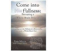 Come Into His Fullness