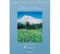 Come Into His Presence / Recueil