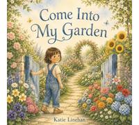 Come Into My Garden