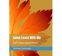 Come Learn With Me: Let's Learn Quantities!