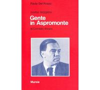 Come leggere «Gente in Aspromonte» di Corrado Alvaro