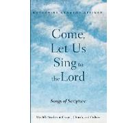 Come, Let Us Sing To The Lord