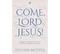 Come, Lord Jesus!