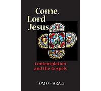 Come, Lord Jesus