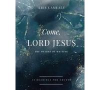 Come, Lord Jesus