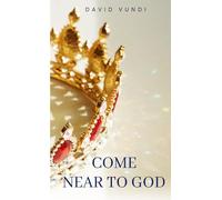 Come near to God