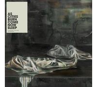 BURN, AS CITIES – Come Now Sleep – CD