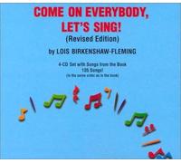[(Come on Everybody, Let's Sing!: 4 CDs)] [Author: Lois Birkenshaw-Fleming] published on (February, 2002)