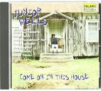Come On In This House