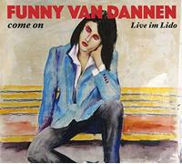 Dannen, Funny Van – Come on - Live im Lido – Warner Music