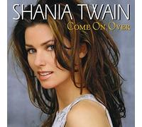 Come On Over [2 LP] by Shania Twain [VINYL] NEUF