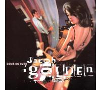 Jacob Golden – Come On Over – Maxi CD