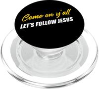 Come on Y'all Let's Follow Jesus - Christian Motivation PopSockets PopGrip pour MagSafe