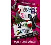 Come Out and Play