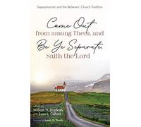 Come Out From Among Them, And Be Ye Separate, Saith The Lord