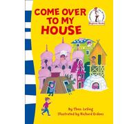 Come Over to my House