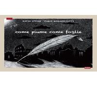 Come piume come foglie
