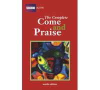 COME & PRAISE, THE COMPLETE - WORDS