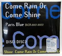 Come Rain Or Come Shine