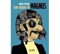 Come Rubare Un Magnus