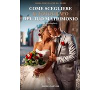Come scegliere il fotografo del tuo matrimonio (e non sbagliare): Guida pratica per gli sposi: come riconoscere un vero professionista, gestire il contratto e ottenere foto indimenticabili