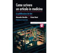 Come scrivere un articolo in medicina. La pubblicazione dei dati