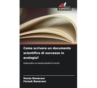 Come scrivere un documento scientifico di successo in ecologia?