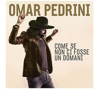 Pedrini Omar – Come Se Non Ci Fosse Un Domani