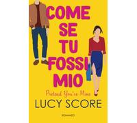 Come se tu fossi mio
