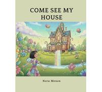 Come See My House: A Dream House Like No Other