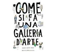 Come Si Fa Una Galleria D'arte