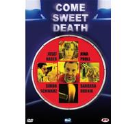 Come Sweet Death