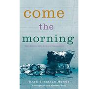 Come the Morning by HARRIS, JONATHAN New ,,