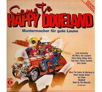 Come to Happy Dixieland - Louis Armstrong, Old Merrytale Jazzband, Dutch Swing College Band, Chris Barber.. / Vinyl record [Vinyl-LP]