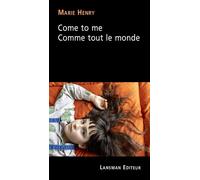 Come to me, Comme tout le monde - Marie Henry - Lansman Eds - broché - Théâtre jeunesse