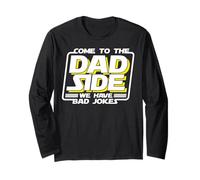 Come to The Dad Side We Have Blagues Jolie Fête des Pères Manche Longue